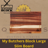My Butchers Block Large Slim Board
